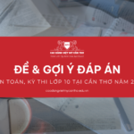de-thi-dap-an-toan-can-tho-2025
